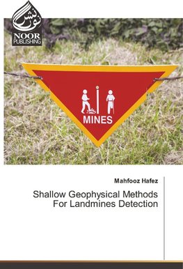 Shallow Geophysical Methods For Landmines Detection