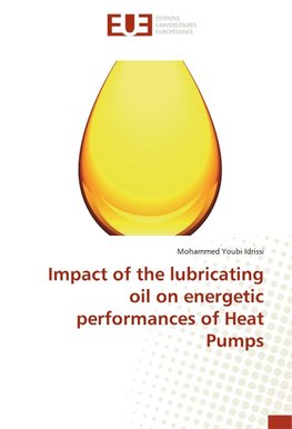Impact of the lubricating oil on energetic performances of Heat Pumps