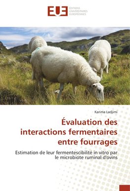 Évaluation des interactions fermentaires entre fourrages