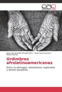 Urdimbres afrolatinoamericanas