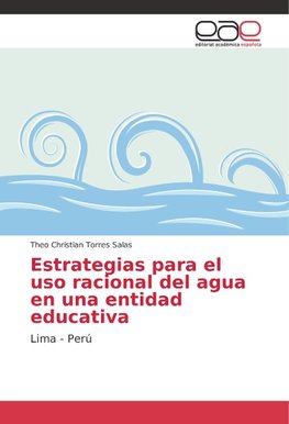 Estrategias para el uso racional del agua en una entidad educativa