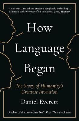 How Language Began