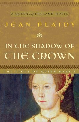 In the Shadow of the Crown