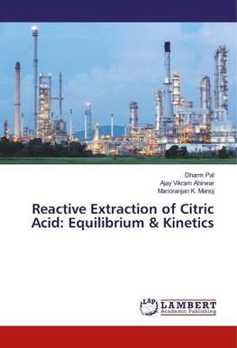 Reactive Extraction of Citric Acid: Equilibrium & Kinetics