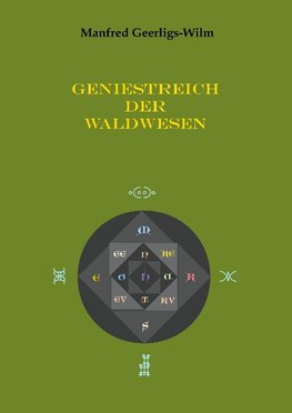 Geniestreich der Waldwesen