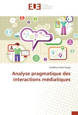 Analyse pragmatique des interactions médiatiques