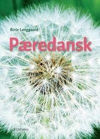 Pæredansk. Kurs- und Übungsbuch + Audios online