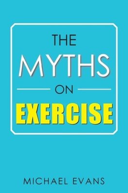 The Myths on Exercise