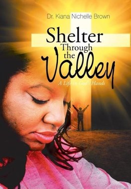 Shelter Through the Valley