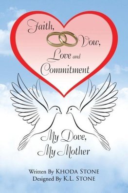 Faith, Vow, Love and Commitment