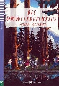 Die Umweltdetektive. Buch und Audio-CD