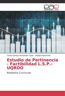 Estudio de Pertinencia - Factibilidad L.S.P.-UQROO