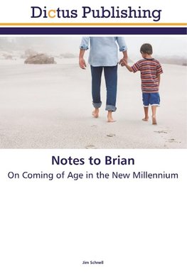 Notes to Brian