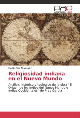 Religiosidad indiana en el Nuevo Mundo