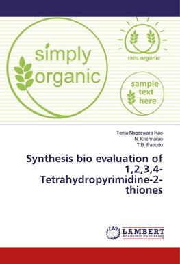 Synthesis bio evaluation of 1,2,3,4-Tetrahydropyrimidine-2-thiones