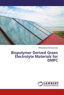 Biopolymer Derived Green Electrolyte Materials for DMFC