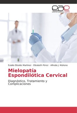 Mielopatía Espondilótica Cervical