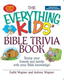 The Everything Kids' Bible Trivia Book