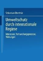 Umweltschutz durch internationale Regime