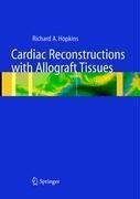 Cardiac Reconstructions with Allograft Tissues