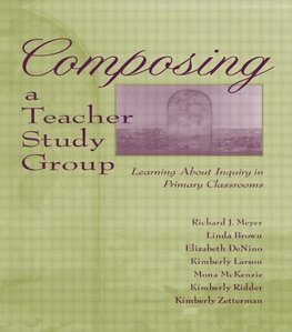 Meyer, R: Composing a Teacher Study Group