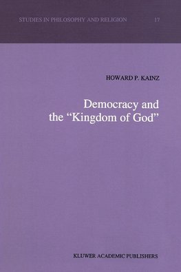 Democracy and the "Kingdom of God"