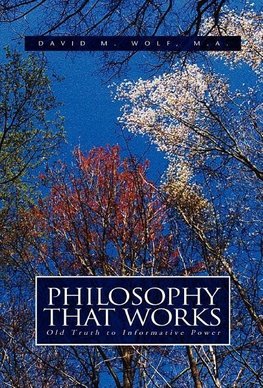 Philosophy That Works