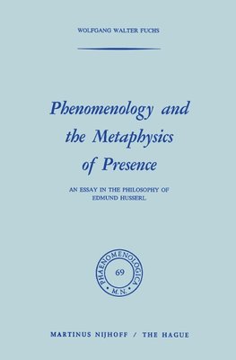 Phenomenology and the Metaphysics of Presence