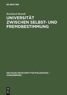 Universität zwischen Selbst- und Fremdbestimmung