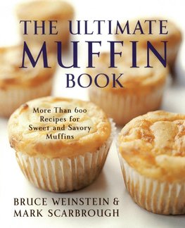 Ultimate Muffin Book, The