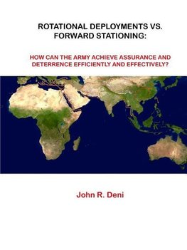 Rotational Deployments Vs. Forward Stationing