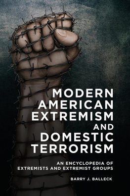 Modern American Extremism and Domestic Terrorism