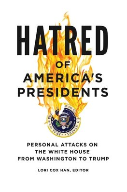 Hatred of America's Presidents