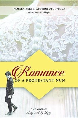 Romance of a Protestant Nun