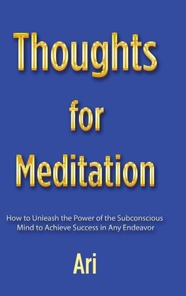 Thoughts for Meditation