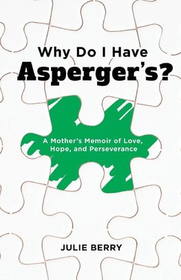 Why Do I Have Asperger's?