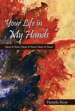 Your Life in My Hands