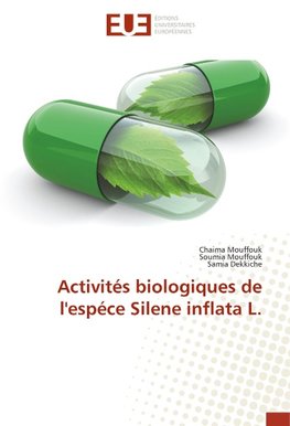 Activités biologiques de l'espéce Silene inflata L.