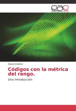 Códigos con la métrica del rango.