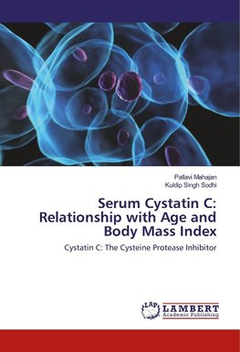 Serum Cystatin C: Relationship with Age and Body Mass Index