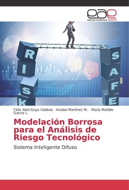 Modelación Borrosa para el Análisis de Riesgo Tecnológico