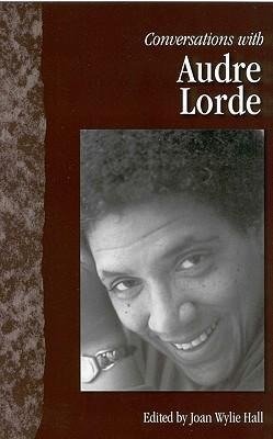 Conversations with Audre Lorde