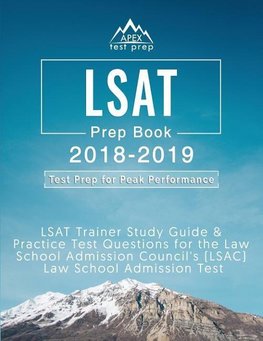 Apex Test Prep: LSAT Prep Book 2018-2019