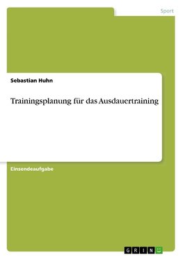 Trainingsplanung für das Ausdauertraining