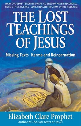 The Lost Teachings of Jesus