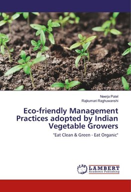 Eco-friendly Management Practices adopted by Indian Vegetable Growers