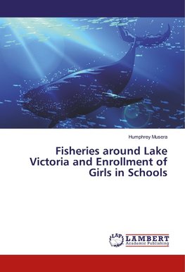 Fisheries around Lake Victoria and Enrollment of Girls in Schools