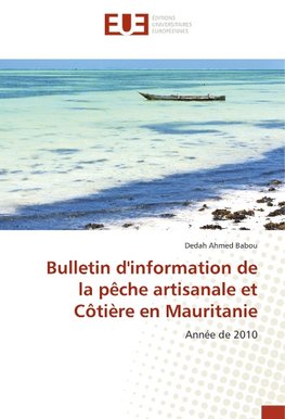 Bulletin d'information de la pêche artisanale et Côtière en Mauritanie