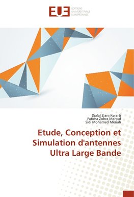 Etude, Conception et Simulation d'antennes Ultra Large Bande