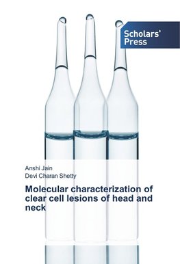 Molecular characterization of clear cell lesions of head and neck